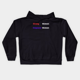 Strong Women Empower Women Kids Hoodie